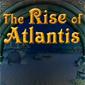 The Rise of Atlantis