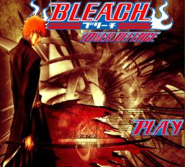 Bleach Tower Defence